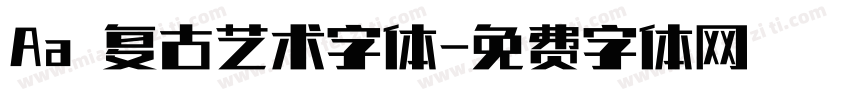 Aa 复古艺术字体字体转换